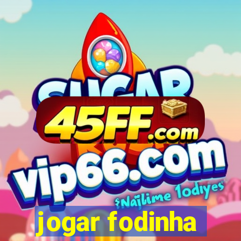 jogar fodinha